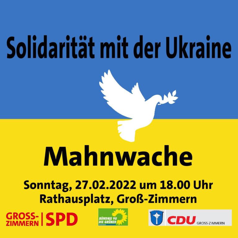 Mahnwache: Stoppt den Angriffskrieg in Europa! am Sonntag, 27.2. um 18 Uhr auf dem Rathausplatz Groß-Zimmern